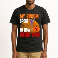 My Broom Broke So Now I Drink Wine Tall T-Shirt