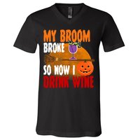 My Broom Broke So Now I Drink Wine V-Neck T-Shirt