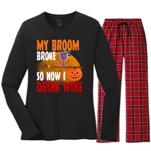 My Broom Broke So Now I Drink Wine Women's Long Sleeve Flannel Pajama Set 