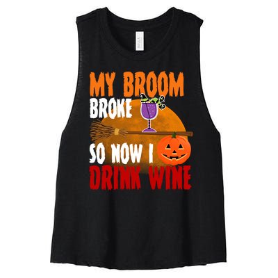 My Broom Broke So Now I Drink Wine Women's Racerback Cropped Tank