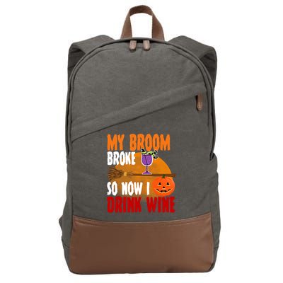 My Broom Broke So Now I Drink Wine Cotton Canvas Backpack