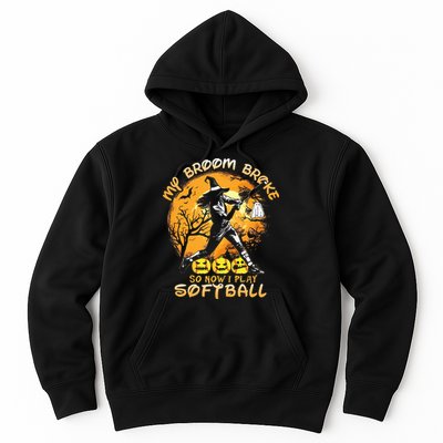 My Broom Broke So Now I Play Softball Baseball Halloween Hoodie