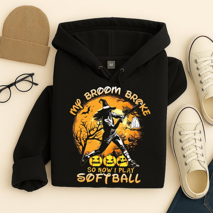 My Broom Broke So Now I Play Softball Baseball Halloween Hoodie