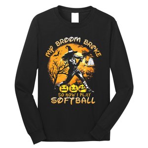 My Broom Broke So Now I Play Softball Baseball Halloween Long Sleeve Shirt