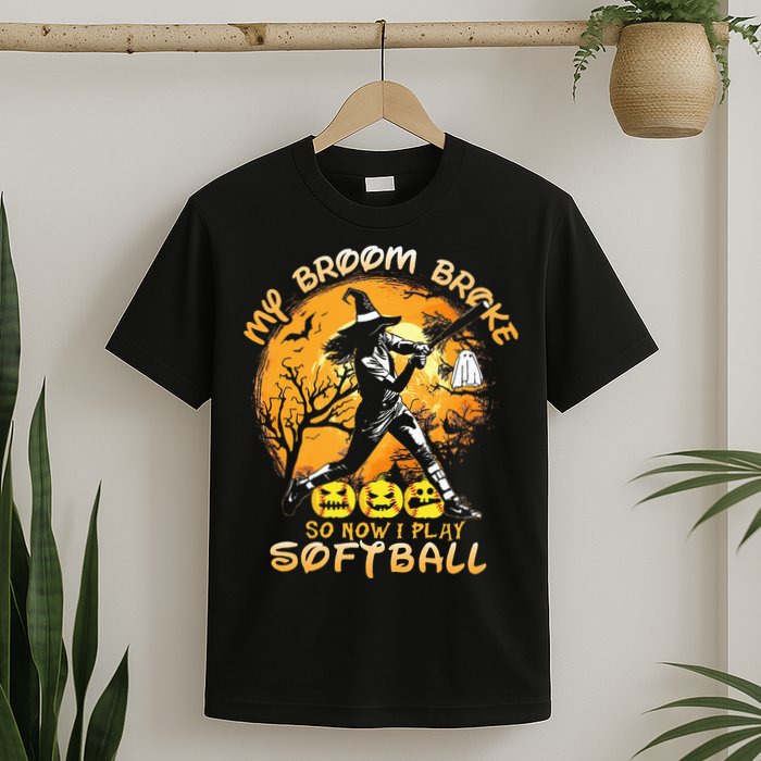 My Broom Broke So Now I Play Softball Baseball Halloween T-Shirt
