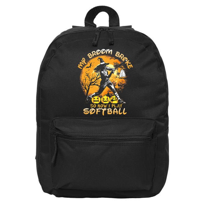 My Broom Broke So Now I Play Softball Baseball Halloween 16 in Basic Backpack