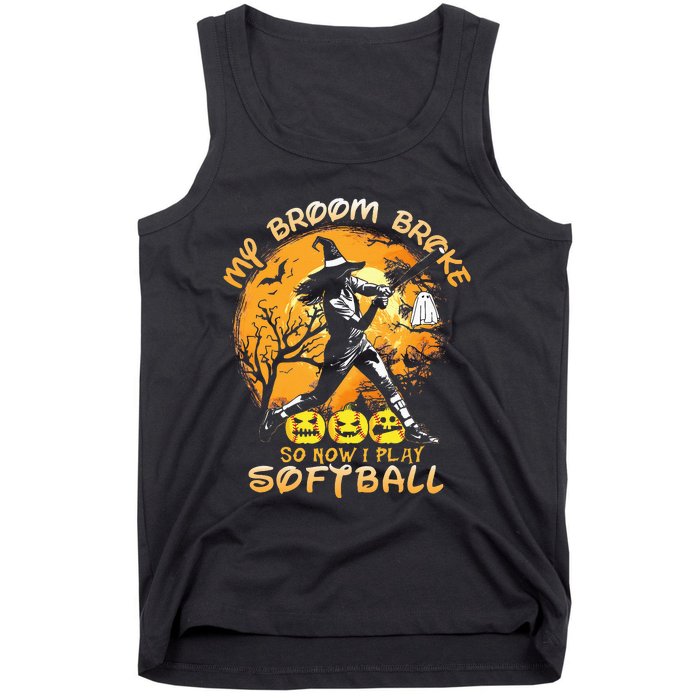 My Broom Broke So Now I Play Softball Baseball Halloween Tank Top