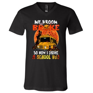 My Broom Broke So Now I Drive A School Bus Halloween V-Neck T-Shirt