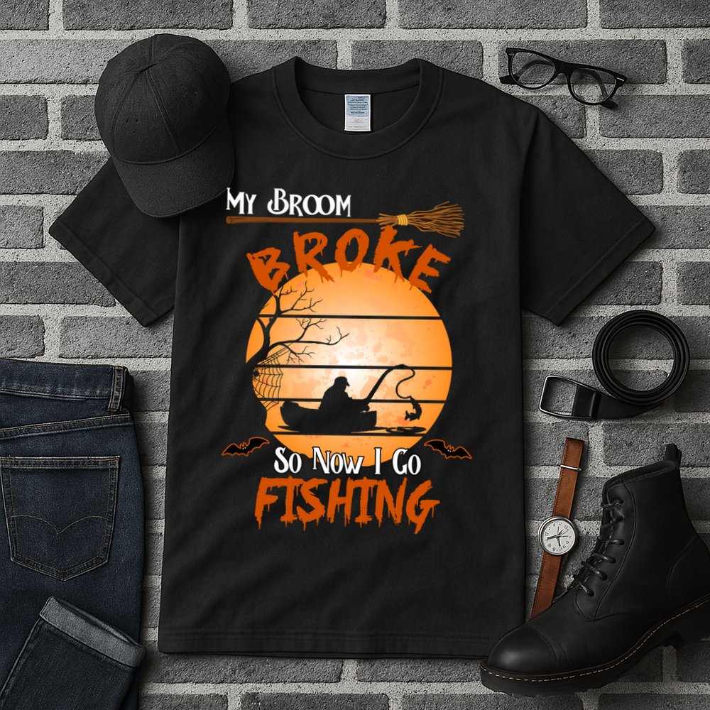 My Broom Broke So Now I Go Fishing Tall T-Shirt