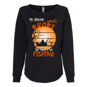 My Broom Broke So Now I Go Fishing Womens California Wash Sweatshirt