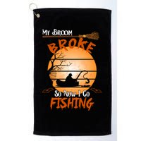 My Broom Broke So Now I Go Fishing Golf Towel