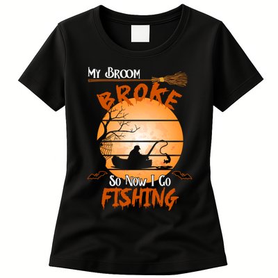 My Broom Broke So Now I Go Fishing Womens T-Shirt