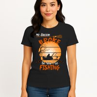 My Broom Broke So Now I Go Fishing Womens T-Shirt