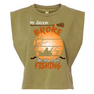 My Broom Broke So Now I Go Fishing Garment-Dyed Women's Muscle Tee