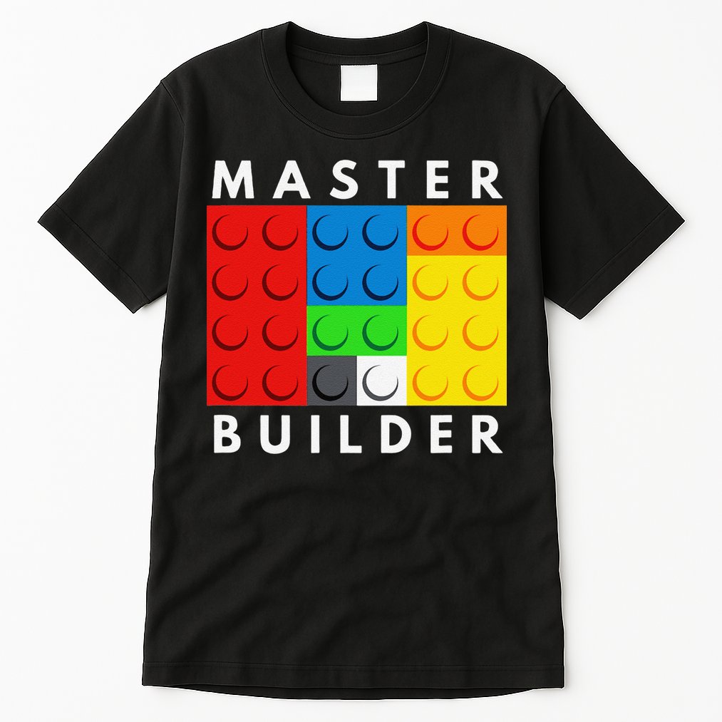 Master Builder Building Blocks Brick Builders Toys Present Tall T-Shirt