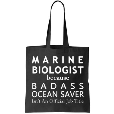 Marine Biologist Because Ocean Saver Funny Gift Bag