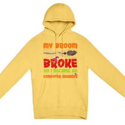 My Broom Broke So I Became A Computer Engineer Halloween Gift Premium Pullover Hoodie