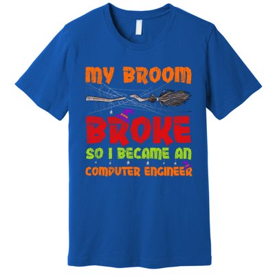 My Broom Broke So I Became A Computer Engineer Halloween Gift Premium T-Shirt