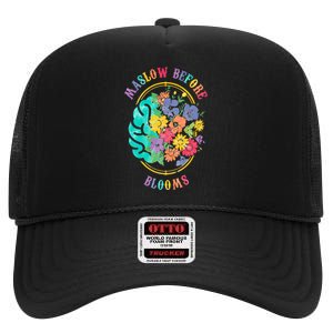 Maslow Before Bloom Basic Needs Before Academic Learning High Crown Mesh Back Trucker Hat