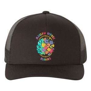 Maslow Before Bloom Basic Needs Before Academic Learning Yupoong Adult 5-Panel Trucker Hat