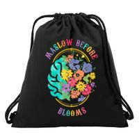 Maslow Before Bloom Basic Needs Before Academic Learning Drawstring Bag