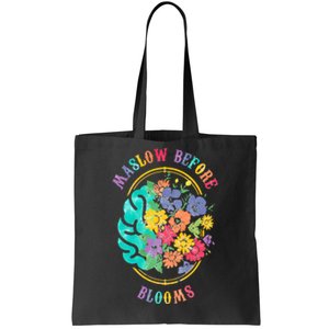 Maslow Before Bloom Basic Needs Before Academic Learning Tote Bag