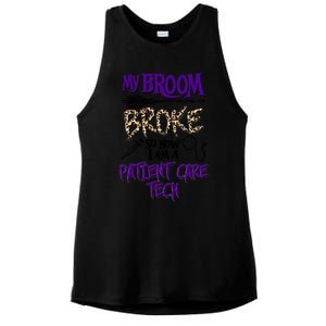 My Broom Broke So Now I Am A Patient Care Tech Great Gift Ladies PosiCharge Tri-Blend Wicking Tank