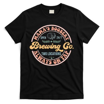 Mamas Boobery Brewing Co New Mom Breastfeeding Funny T-Shirt
