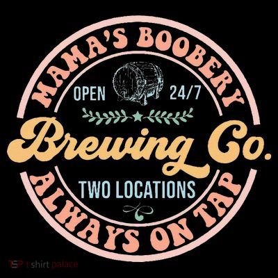 Mamas Boobery Brewing Co New Mom Breastfeeding Funny T-Shirt