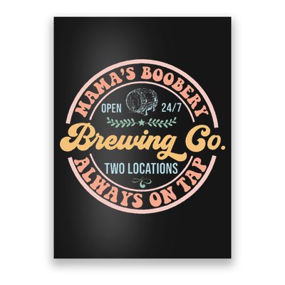 Mamas Boobery Brewing Co New Mom Breastfeeding Funny Poster