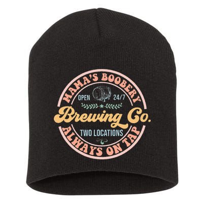 Mamas Boobery Brewing Co New Mom Breastfeeding Funny Short Acrylic Beanie