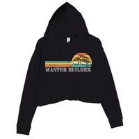 Master Builder Block Building Adults Birthday Gift Crop Fleece Hoodie