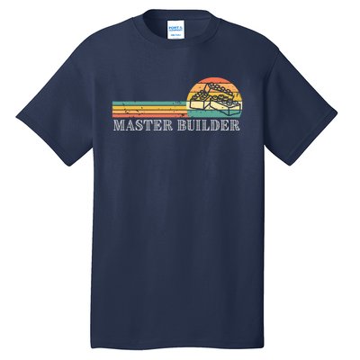 Master Builder Block Building Adults Birthday Gift Tall T-Shirt