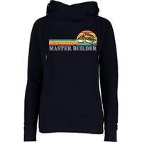 Master Builder Block Building Adults Birthday Gift Womens Funnel Neck Pullover Hood
