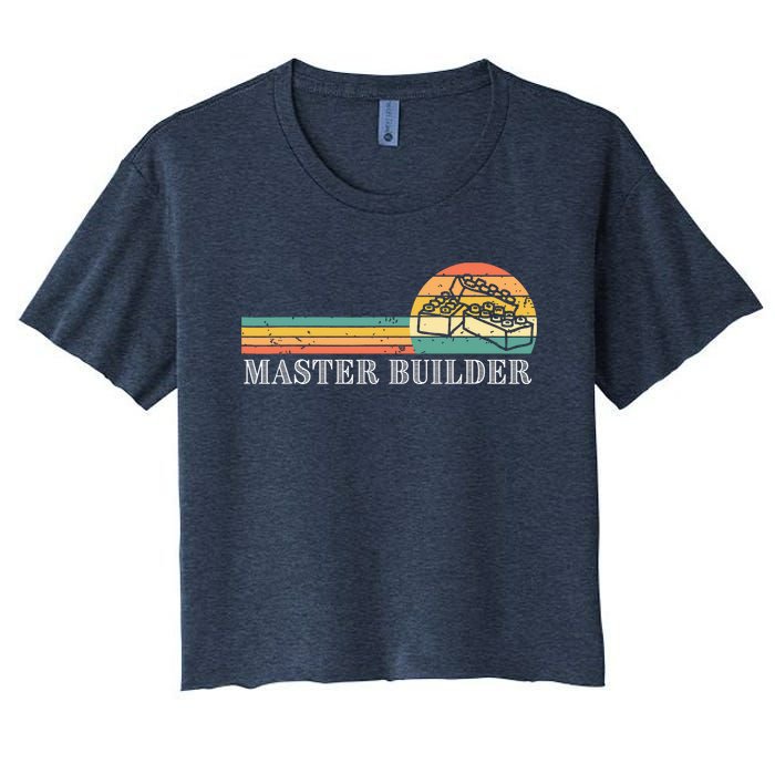 Master Builder Block Building Adults Birthday Gift Women's Crop Top Tee