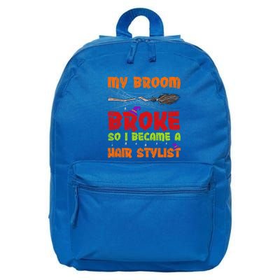 My Broom Broke So I Became A Hair Stylist Halloween Funny Gift 16 in Basic Backpack