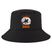 My Broom Broke So Now I Ride A Horse Cool Comfort Performance Bucket Hat