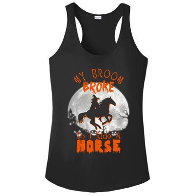 My Broom Broke So Now I Ride A Horse Ladies PosiCharge Competitor Racerback Tank