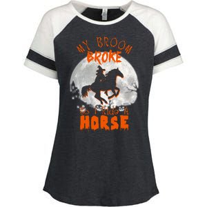 My Broom Broke So Now I Ride A Horse Enza Ladies Jersey Colorblock Tee