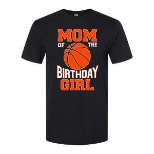 Mom Basketball Birthday Girl Family Baller Bday Party Softstyle® CVC T-Shirt