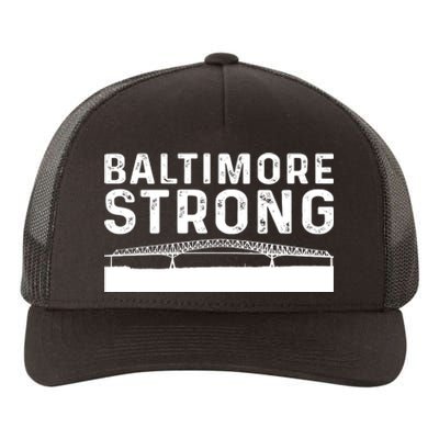 Maryland Baltimore Bridge Pray For Baltimore Strong Yupoong Adult 5-Panel Trucker Hat