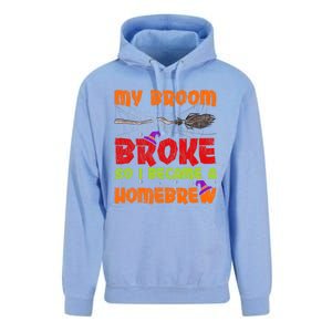 My Broom Broke So I Became A Homebrew Halloween Gift Unisex Surf Hoodie