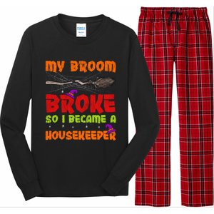 My Broom Broke So I Became A Housekeeper Halloween Gift Long Sleeve Pajama Set