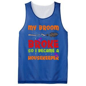 My Broom Broke So I Became A Housekeeper Halloween Gift Mesh Reversible Basketball Jersey Tank