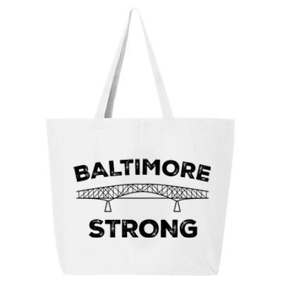 Maryland Baltimore Bridge Pray For Baltimore Strong 25L Jumbo Tote