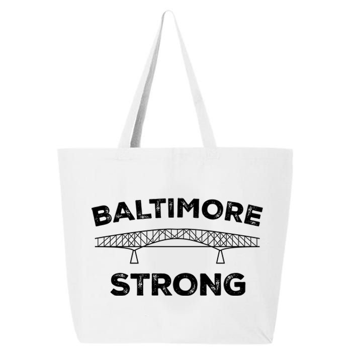 Maryland Baltimore Bridge Pray For Baltimore Strong 25L Jumbo Tote