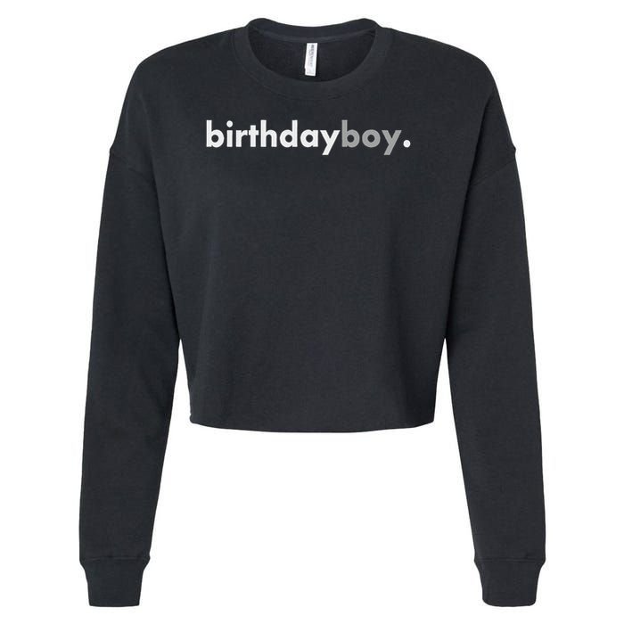 Minimalist Birthday Boy Cropped Pullover Crew