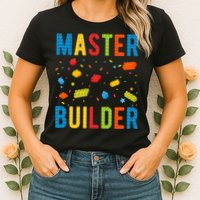 Master Builder Building Blocks Brick Builder Womens T-Shirt