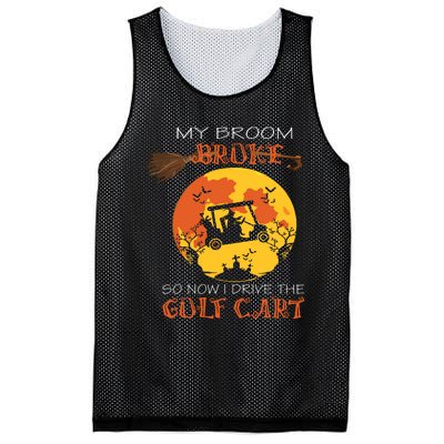 My Broom Broke So Now I Drive A Golf Cart Halloween Funny Mesh Reversible Basketball Jersey Tank