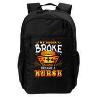 My Broom Broke So No I Became A Nurse Halloween Backpack